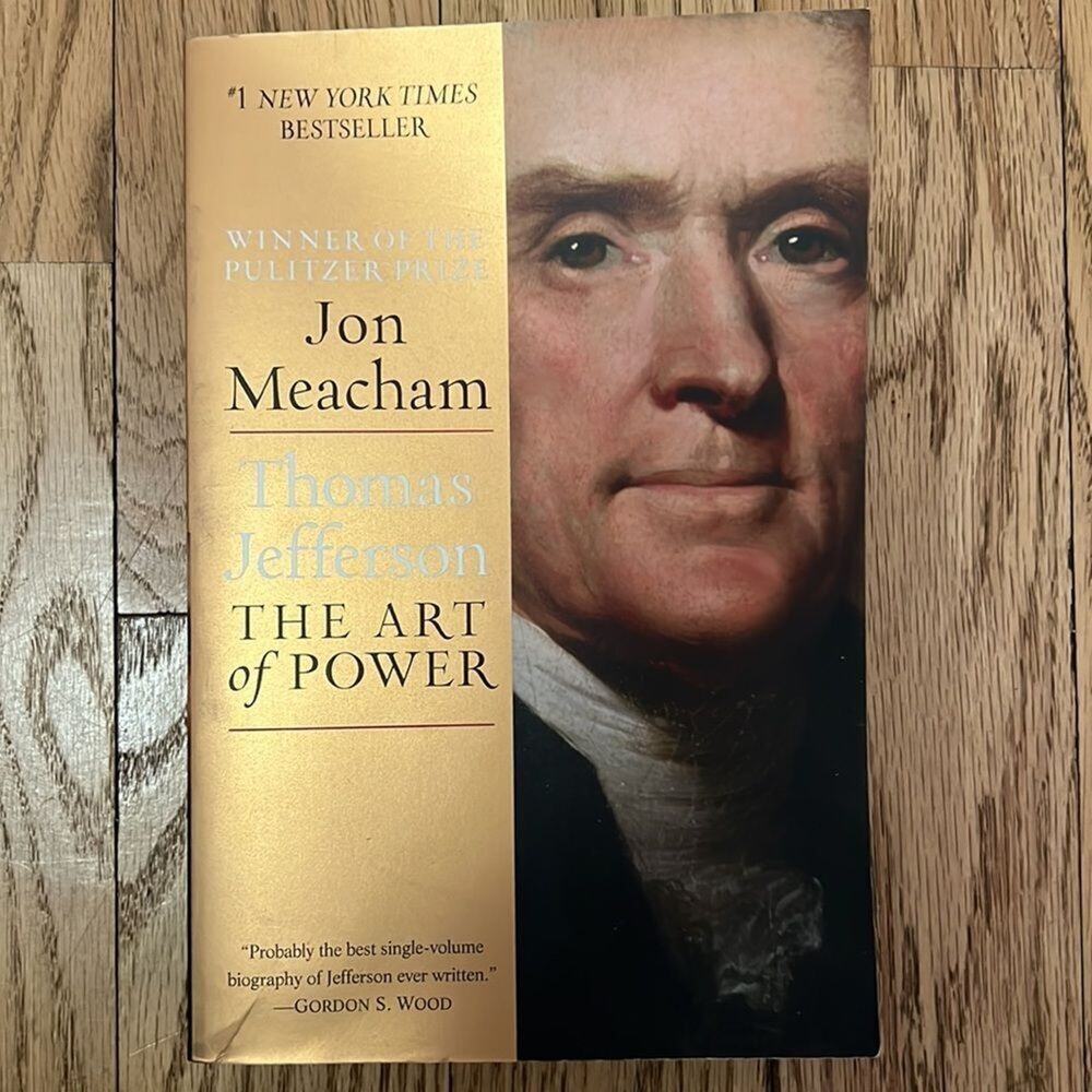 THE ART OF POWER THOMAS JEFFERSON JOHN MEACHAM BOOK